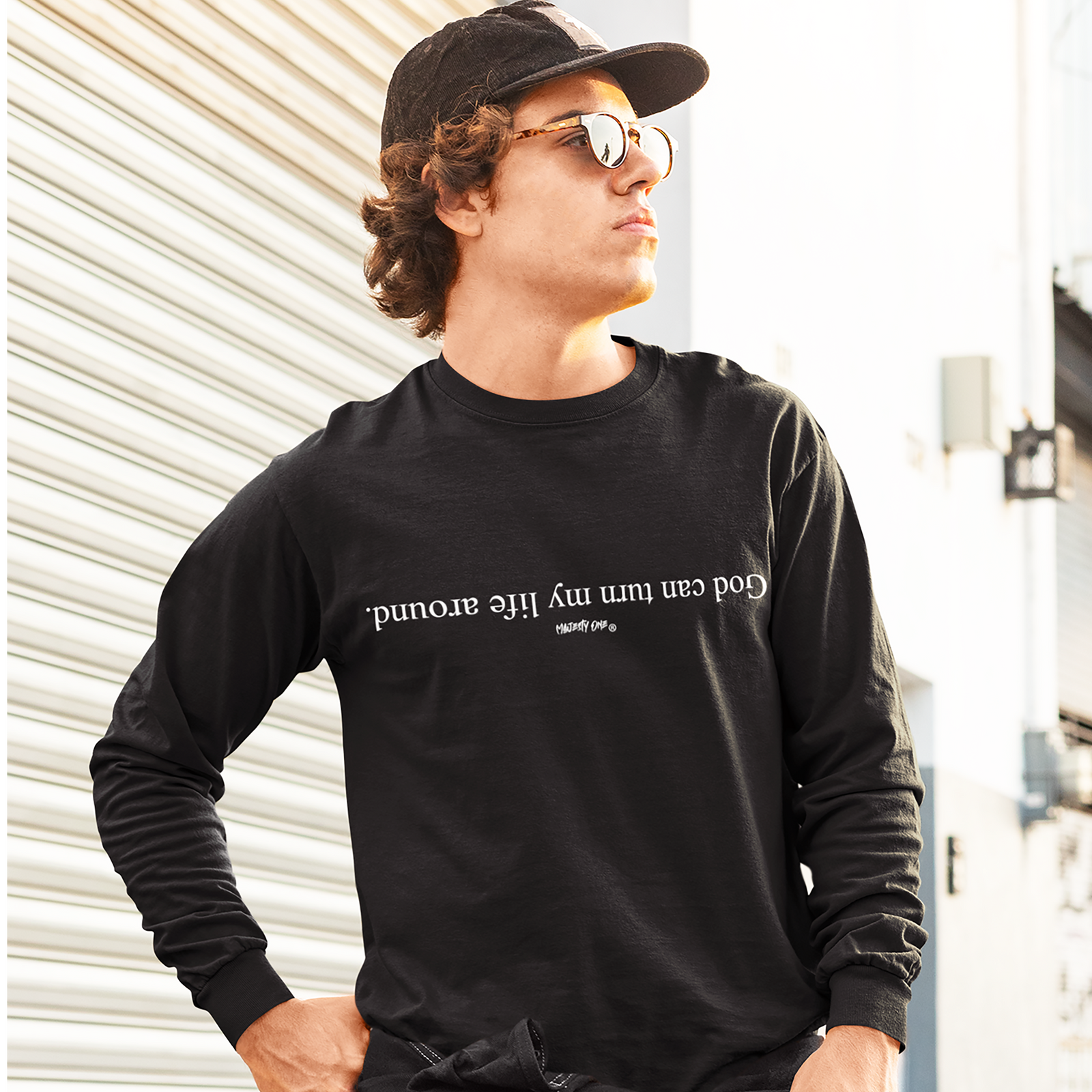 God Can Turn My Life Around Long Sleeve T-Shirt™
